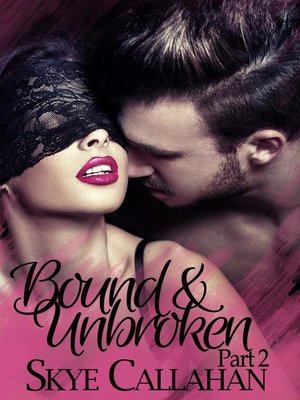 cover image of Bound & Unbroken